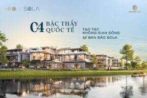 4 BẶC THẦY QUỐC TẾ TẠO TÁC KHÔNG GIAN SỐNG TẠI BÁN ĐẢO SOLA