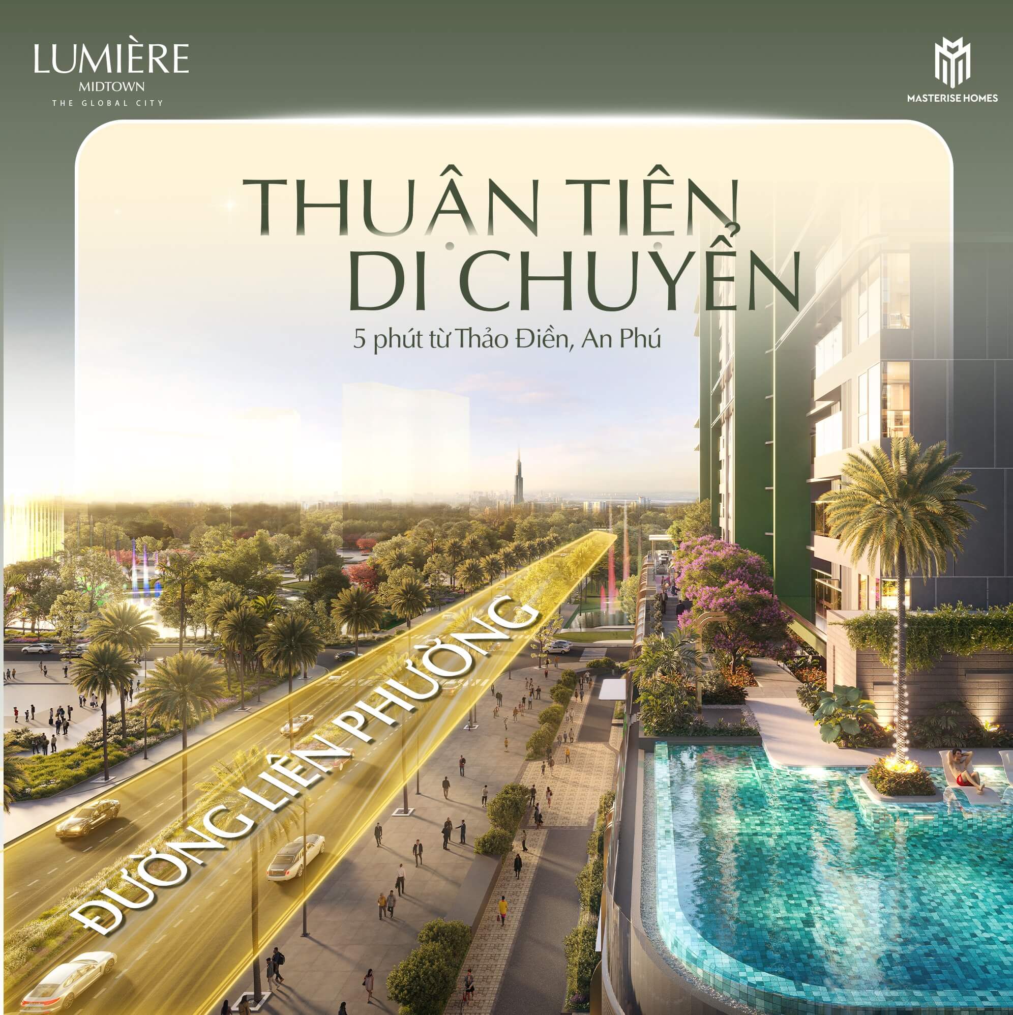 LUMIÈRE MIDTOWN THUẬN TIỆN DI CHUYỂN