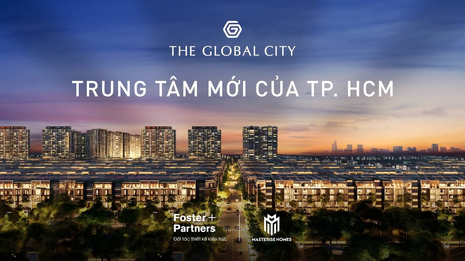 THE GLOBAL CITY DOWNTOWN MỚI CỦA TP HCM