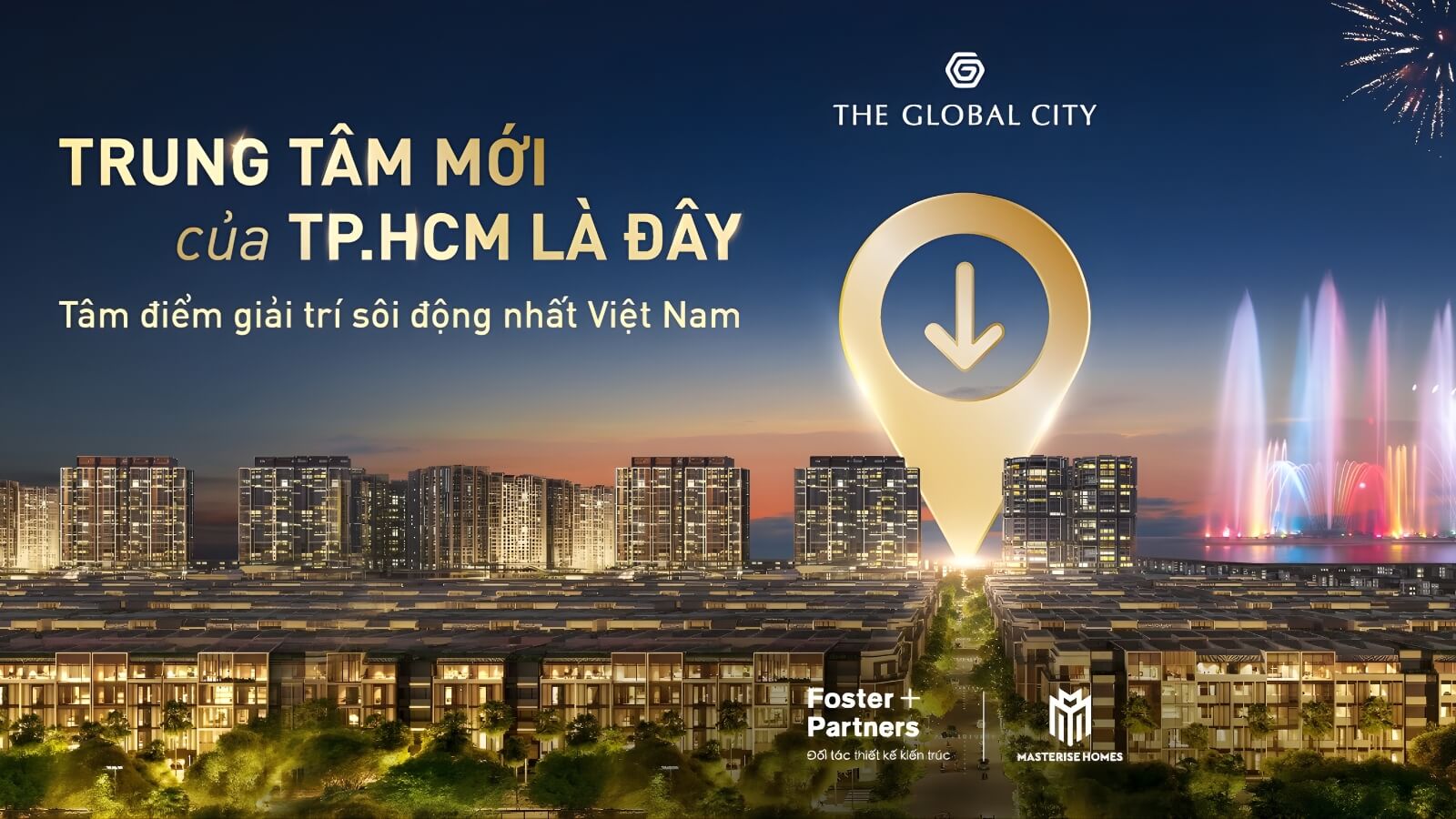 THE GLOBAL CITY DOWNTOWN SÀI GÒN